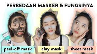 Kenali Perbedaan Fungsi Peel Off Mask, Clay Mask, dan Sheet Mask - iSTYLE Indonesia #Fashion&Beauty