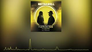 The Hardkiss, MONATIK - Кобра (Metrawell Remix)