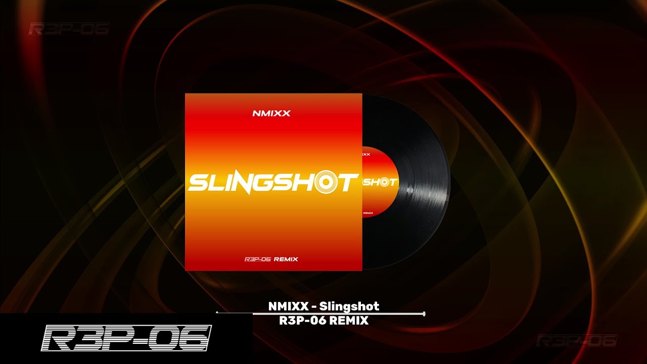 NMIXX - Slingshot (＜★) (R3P-06 REMIX) (OFFICIAL AUDIO)