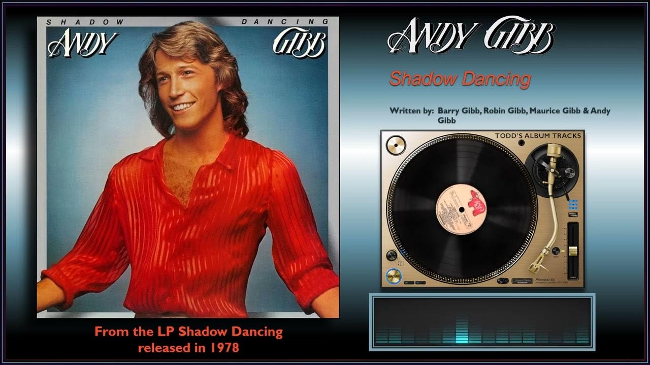 Andy Gibb - "Shadow Dancing"