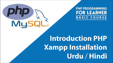 Introduction PHP & Xampp Installation ( Urdu / Hindi )