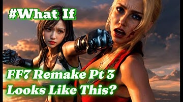 FF7 Remake Part 3 AI Concept | What If Final Fantasy VII Remark Pt 3 Looks Like This?