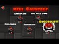 Geometry dash new hell gauntlet 22 fanmade bloodlust bloodbath cataclysm  more