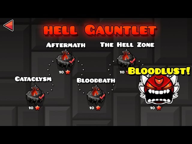 GEOMETRY DASH NEW HELL GAUNTLET! (2.2 Fanmade) [BLOODLUST, BLOODBATH, CATACLYSM, & MORE] (HD) class=