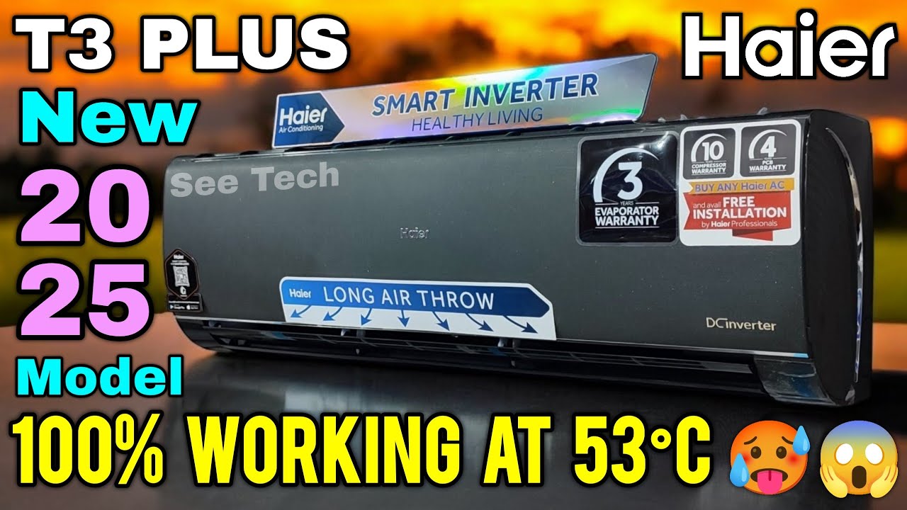 Haier T3 Plus Air Conditioner 20 HFTEX with 21,000 Btu | Perfect Cooling Even At 53 Degree C