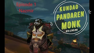Pandaren monk leveling in World of Warcraft (Battle for Azeroth) - Episode 1 big bats and dead gods