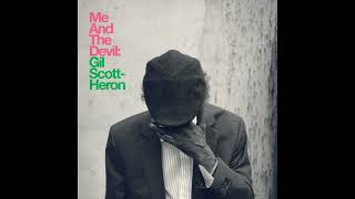 GIL SCOTT-HERON – Me And The Devil (2010)