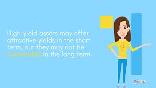 How to avoid high yielding income assets trap!