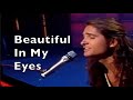 BEAUTIFUL IN MY EYES Joshua Kadison lyrics (cover)