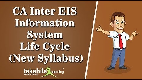 CA Inter -Enterprise Information System (EIS) | Information System Life Cycle| CA Video Lectures