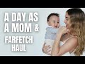 a Day as a Mom &amp; Farfetch Haul - Ann-Kathrin Götze