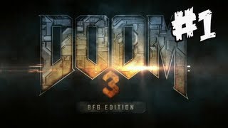 Doom 3 BFG Edition : Gameplay Walkthrough Part 1 (Xbox 360/PS3/PC)