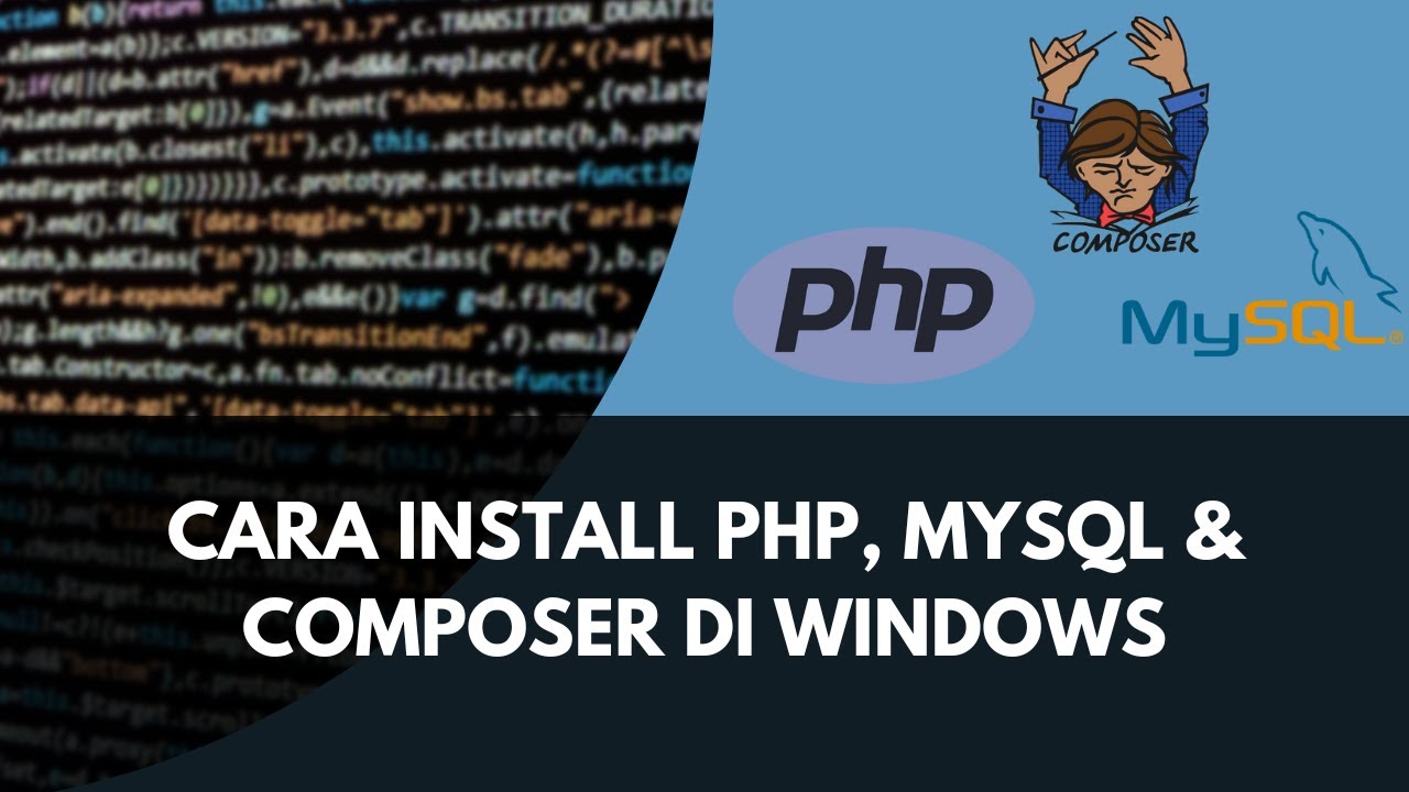 Cara Install PHP, MySQL dan Composer di Windows - YouTube