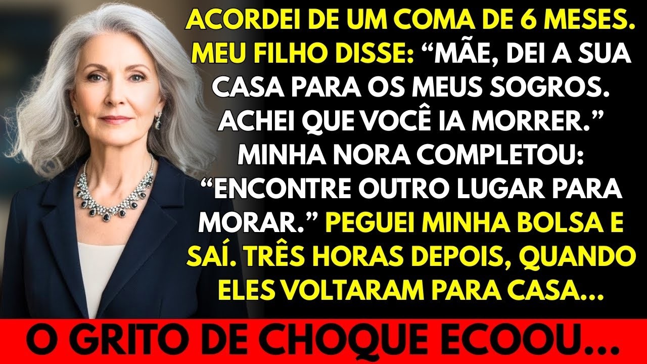 Meu filho deu minha casa enquanto eu estava em coma. Minha nora mandou eu sair. Horas depois…