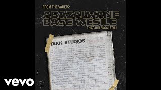 Download lagu Abazalwane Base Wesile - Bongani Bongani