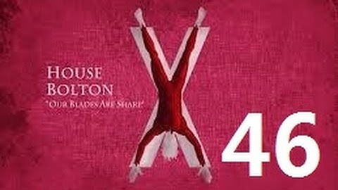 Crusader Kings 2: Game of thrones mod- Bolton Part 46