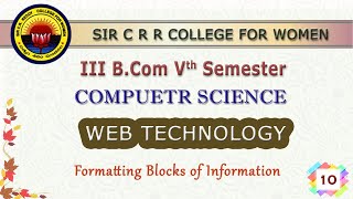10.  III BCom 5th Sem - Computers - Web Technologies - Unit 2 - Formatting Blocks of Information