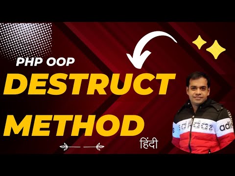 PHP OOP Destruct Method Tutorial in Hindi