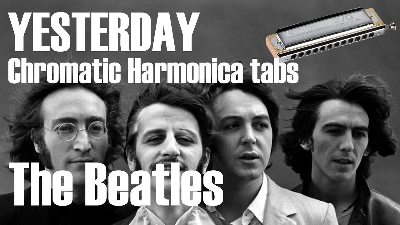 Yesterday - Chromatic Harmonica tabs key of C