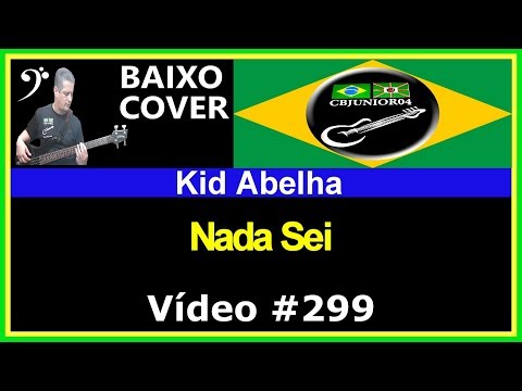 🇧🇷 Kid Abelha - Nada Sei (Baixo Cover com Tablatura) CBJUNIOR04
