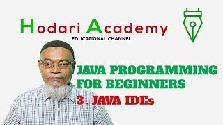 Famous Java Programming for Beginners - 3. JAVA IDEs Wealth