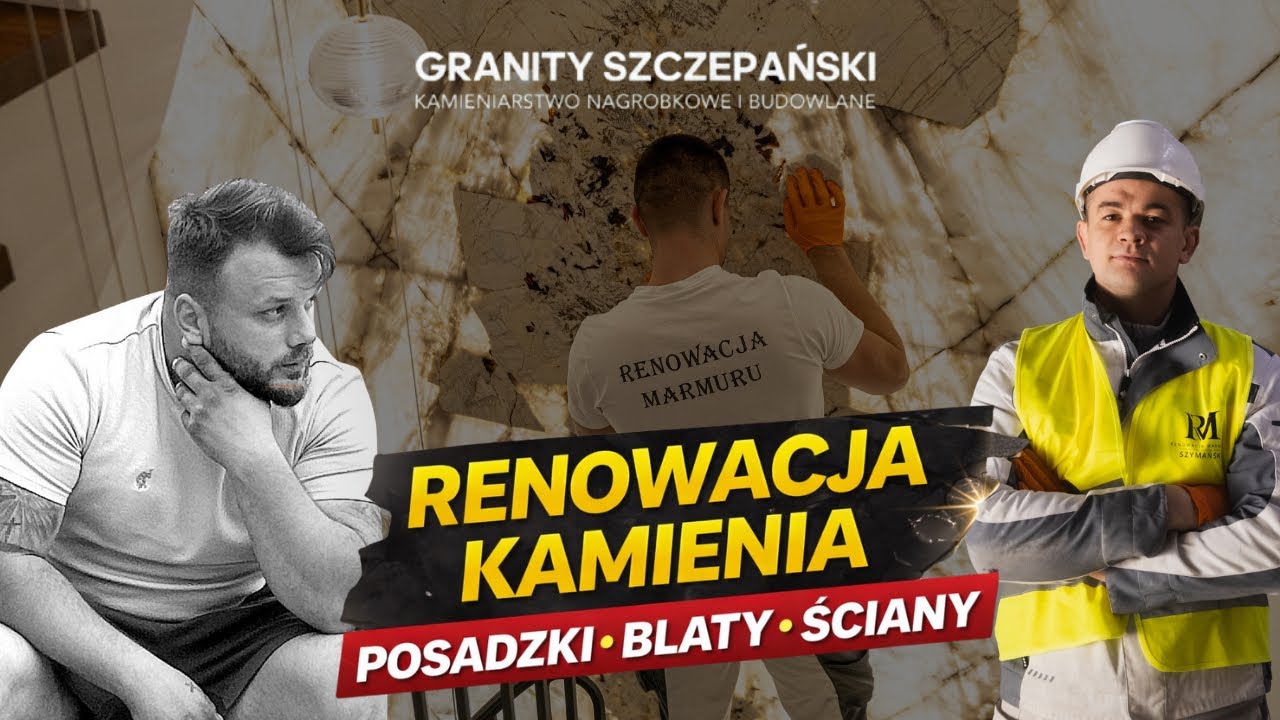 RENOWACJA KAMIENIA [WSPÓŁPRACA] | GRANITY SZCZEPAŃSKI