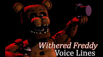 Withered Freddy Voice Lines Animated