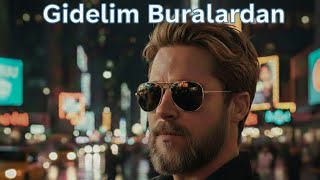 Ersela - Gidelim Buralardan