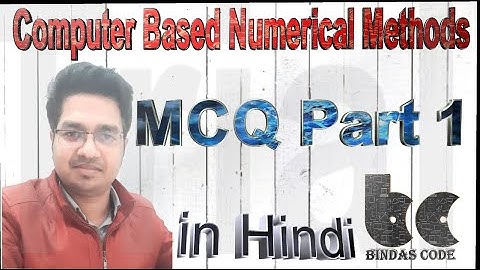 MCQ Part 1 in Hindi - Computer based Numerical Method