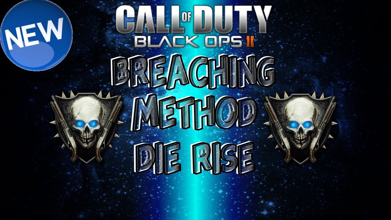 Black Ops 2 Zombies - New Breaching Method On Die Rise