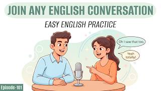 How to Join Group Conversations in English Without Feeling Awkward | Easy English Podcast