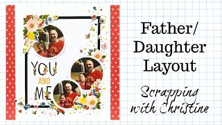 FATHER/DAUGHTER SCRAPBOOK LAYOUT - The ScrapRoom Kit Club