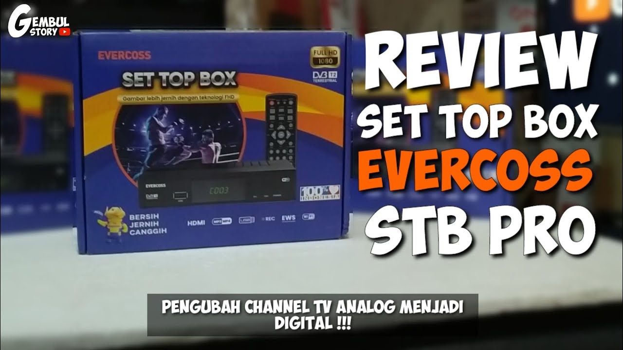 Set top box evercoss terbaru || Review Stb evercoss stb pro - Gembul story