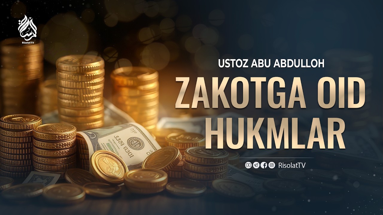 Zakotga oid hukmlar | Ustoz Abu Abdulloh #zakot #ramazon #risolattv