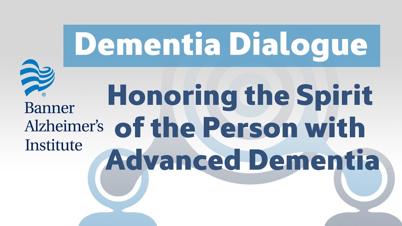 disorder meaning Dementia Dialogue: Honoring the Spirit of the Person With Dementia