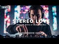 EDWARD MAYA VIKA JIGULINA STEREO LOVE REMIX PROGRESIVE HOUSE EDWARD MAYA VIKA JIGULINA STEREO LOVE REMIX PROGRESIVE HOUSE
