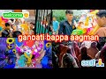 Ganpati bappa aagman  ganpati bappa aaj  aage trending viral vlog