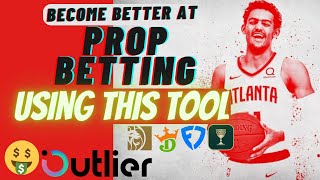This Tool Can Make You A Better Sportsbook Prop Betting Player. Get Outlier