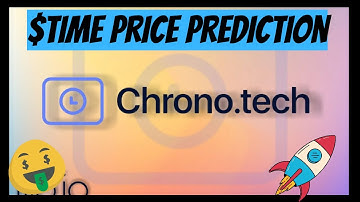 $time price prediction! Why chrono.tech can be the best altcoin to hold for next bull run!