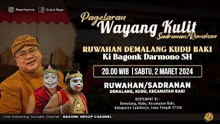 LIVE Wayang Kulit Ki Bagong Darmono - Petruk Sadibey & Bagong Glondor, Dkk. | Sadranan Desa Demalang