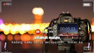 Story Whatsaap 30 Detik | Memilih Setia |