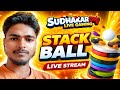 Stack Ball Game ka LIVE STREAM