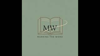 Genesis Chapter 3 | Read Along & Bible Study | Marking The Word