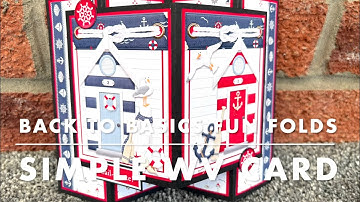 Back To Basics Fun Fold Card Tutorial - Simple WV