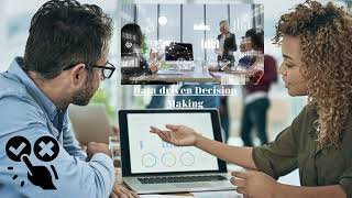 Data driven Decision Making