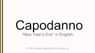 Correct italian pronunciation of Capodanno, New Years Eve