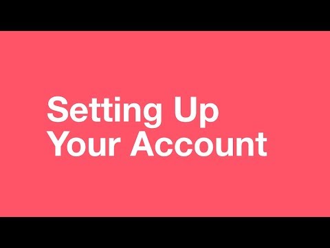 Setting Up Your Account