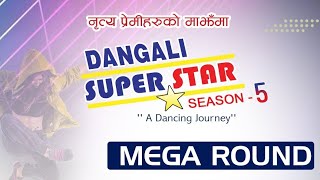 Contestant No.62 // Mega Round // Dangali Superstar Season-5 // A Dancing Journey