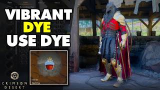 Crimson Desert: Vibrant Dye | How To Use The Crafted Dye | Dye The Outfits