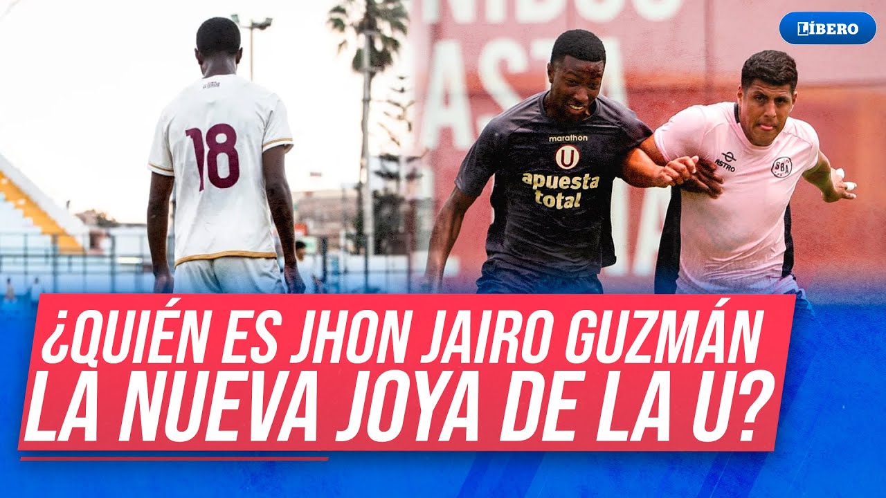 Jhon Jairo Guzmán: la joven promesa que Javier Rabanal hizo debutar en Universitario | Líbero
